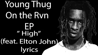 Young Thug – High Lyrics