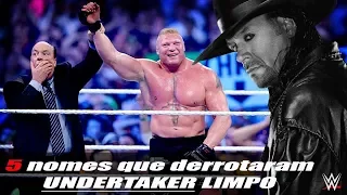 5 SUPERSTARS QUE VENCERAM UNDERTAKER LIMPO