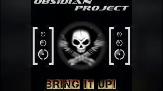 DJ 156 BPM - Bring It Up! (OBSIDIAN Project Remix)