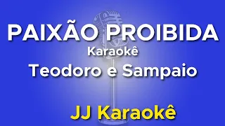 Paixão Proibida - Teodoro e Sampaio - karaokê com 2ª Voz (cover)