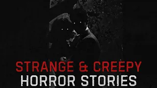 4 Strange & Creepy Horror Stories
