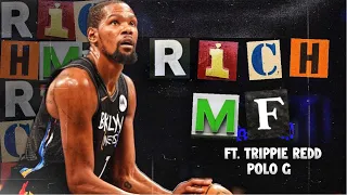 KEVIN DURANT MIX - RICH MF FT TRIPPIE REDD & POLO G