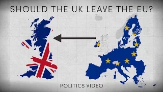 Should The UK Leave The EU?