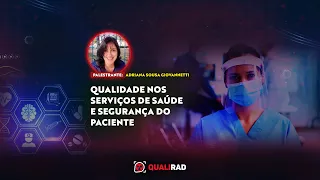 Qualidade no serviços de saúde e segurança do paciente