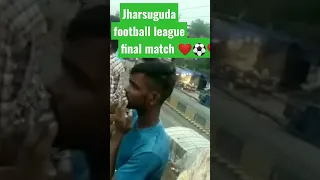 jharsuguda football league final match ❤️⚽❤️#shorts #viralvideo2022 #viralvideos