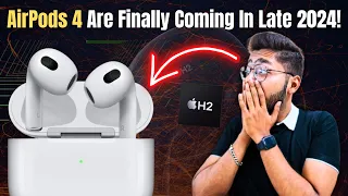AirPods 4th Generation Is Finally Coming in Late 2024! AirPods 4 Release Date finally Unveiled!