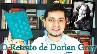 O Retrato de Dorian Gray - Oscar Wilde