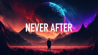 Worlds Apart - Never After (Lyrics) feat. Scarlett