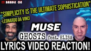 MUSE - GHOSTS (HOW CAN I MOVE ON) feat. ELISA: BABBLE ON Music Video Reaction