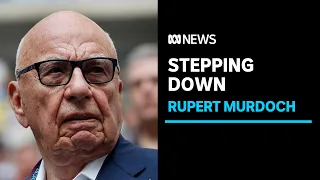 The Murdoch succession: Rupert resigns as chairman of News Corp and Fox | ABC News