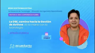 Conferencia Magistral - El camino hacia la Gestión de activos de la mano con la tecnología