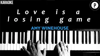 Amy Winehouse - Love is a losing game KARAOKE Slowed Acoustic Piano Instrumental COVER LYRICS