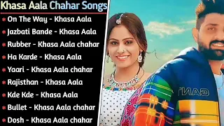 Khasa Aala Chahar All New Songs 2021 | New Haryanvi Songs Jukebox 2021 | Khasa Aala Chahar Hit Songs