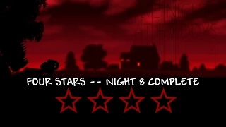 FNAF 4 Night 8 Complete and 4 Stars Achieved | FULL GAMEPLAY | Five Nights at Freddy's 4