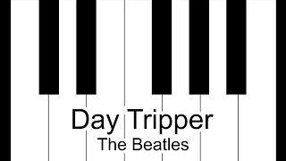 Day Tripper - The Beatles Piano Tutorial