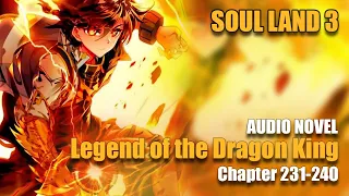 SOUL LAND 3 |  The Heart of the Forest | Chapter 231-240