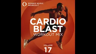 Cardio Blast! Vol. 17 (Nonstop Fitness & Workout Mix 132-152 BPM)