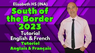 South of the Border 2023 Line Dance (Tutorial English & French / Tutoriel Anglais & Français)