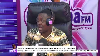 Mpanin Atenase is live with Nana Asante Soaba on Oyerepa radio. (0242 799233) || 28-02-2023