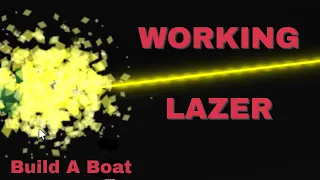 How to Make WORKING Lazer in Build A Boat