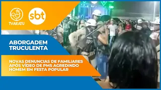 Bonito-Ba: Novas denúncias de familiares após vídeo de PMs agredindo homem em festa popular