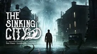 The Sinking City ▶ Расследуем Дело "Отцы и Дети" #8