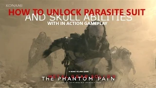 MGSV: TPP - How to unlock Parasite Suit & Skull Abilities (With Gameplay)