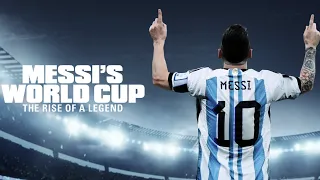 Messi's World Cup: The Rise of a Legend - 4K Ultra HD Trailer 2024