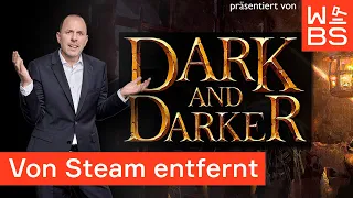 "Gestohlene Geschäftsgeheimnisse": Dark and Darker von Steam entfernt | Anwalt Christian Solmecke