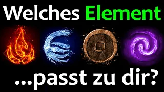 Welches Element bist du?