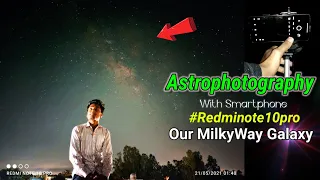 How To Capture Milkyway Galaxy Hindi | Smartphone Astrophotography | MilkyWay 🔥