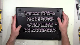 Lenovo G500s Model 20263 How To Complete Take Apart Full Disassembly Nothing Left