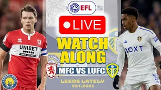 MIDDLESBOROUGH FC VS LEEDS UNITED! LIVE TITLE RACE ACTION WITH ANALYSIS!