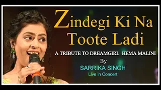 Zindagi Ki Na Toote | Kranti | Laxmikant Pyarelal | By Sarrika Singh Live