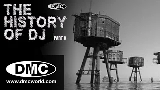 History Of DJ - Part 8 - The Pirate Forts