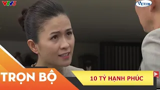 Phim Việt Nam Hay Nhất | Xin Chào Hạnh Phúc - "10 Tỷ Hạnh Phúc"- Trọn Bộ