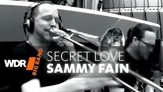 Sammy Fain - Secret Love | WDR BIG BAND