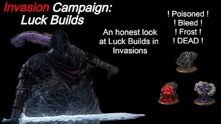 Dark Souls 3 PvP Invasion Campaign: Luck Builds