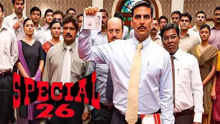 Special 26 Full Movie (2013)| Akshay Kumar | Anupam Kher | Kajal Aggarwal | Review & Facts Story