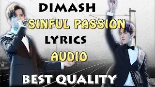 DIMASH - SINFUL PASSION (LYRICS) AUDIO - FAN TRIBUTE