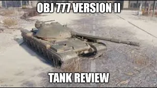 OBJ 777 Version II Tank Review ll Wot Console