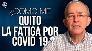 Quitate La Fatiga De Covid Asi - Oswaldo Restrepo RSC