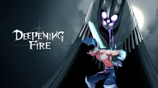 DEEPENING FIRE | On Steam Trailer