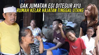 EGI DITEGUR AYU TIDAK JUMATAN | RUMAH TESIH SUDAH KELAR - TESAH SEDIH HAJATAN TINGGAL UTANG