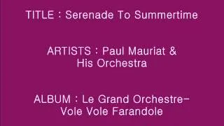 Serenade To Summertime - Paul Mauriat & His Orchestra_Instrumental