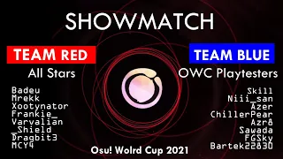osu! World Cup 2021 | Showmatch | All Stars vs OWC Playtesters