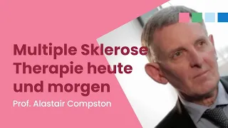 Multiple Sklerose -Therapie heute und morgen