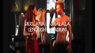Ruslana - Shalala (English version)