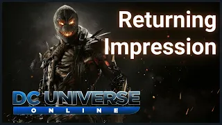 DC Universe Online 2022 Returning Impressions, Review, and Gameplay