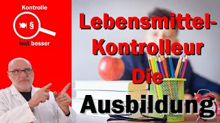 Ausbildung zum Lebensmittelkontrolleur - Voraussetzungen und Ablauf der Ausbildung